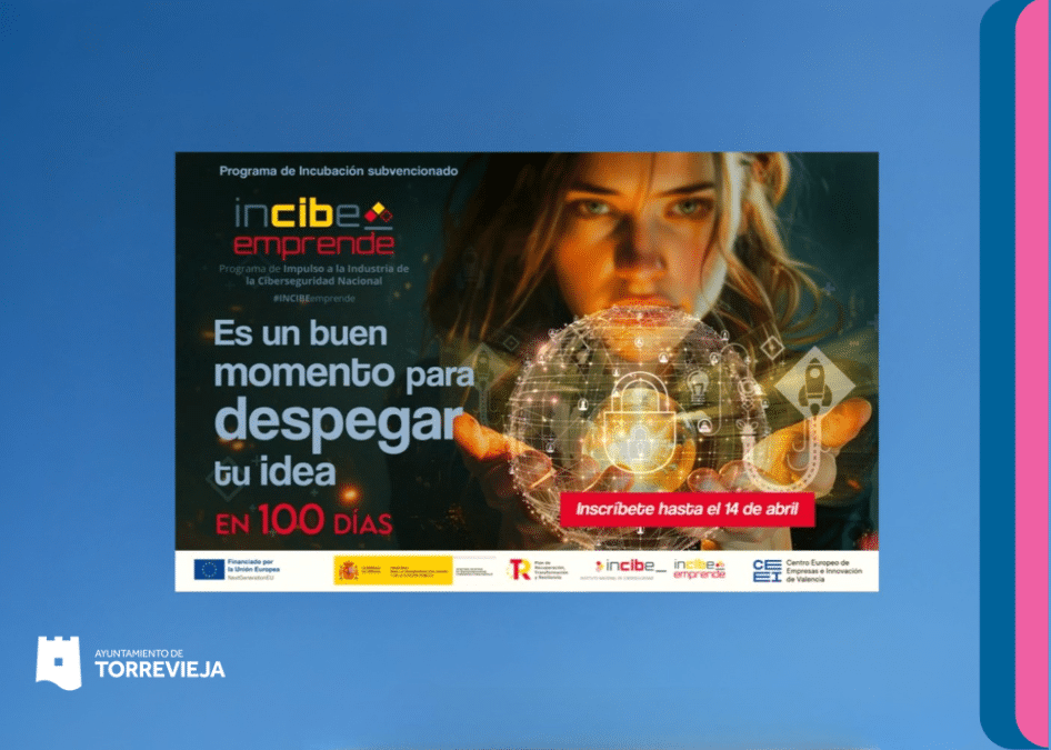INCIBE lanza su programa estrella para emprendedores: incubación intensiva y premio de 5.000€