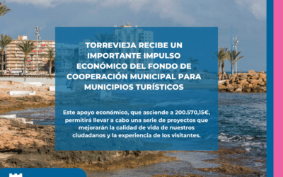 Torrevieja recibe un importante impulso económico del Fondo de Cooperación Municipal para localidades turísticas